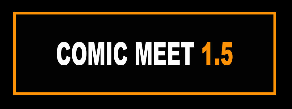 COMIC MEET 1.5