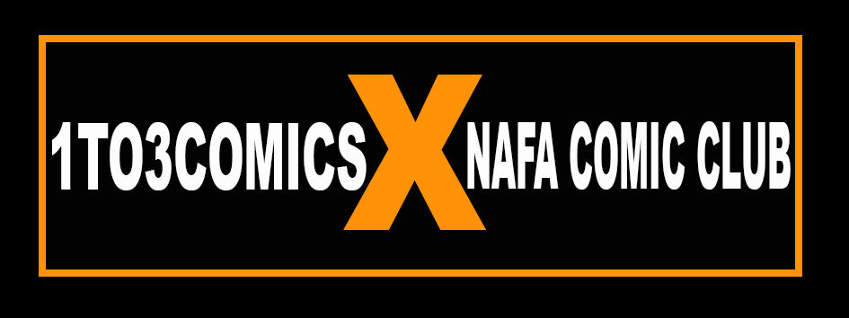 1TO3COMICS X NAFA COMIC CLUB