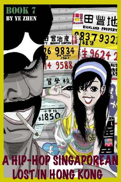A Hip-Hop Singaporean Lost In Hong Kong by Ye Zhen